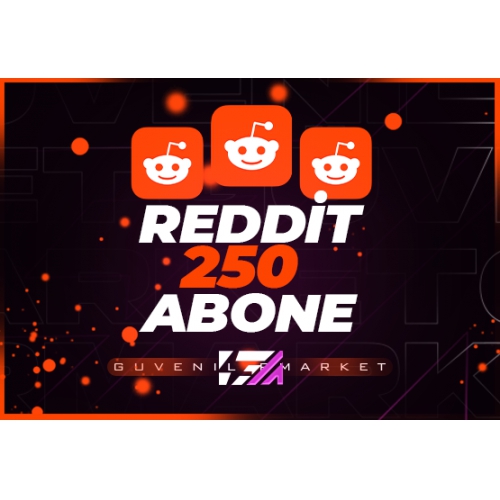  250 Reddit Abone - HIZLI BÜYÜME